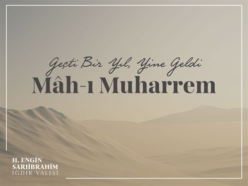 Vali H. Engin Sarıibrahim’in "Muharrem Ayı" Mesajı