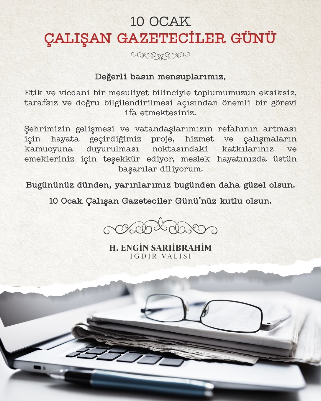 Vali H. Engin Sarıibrahim'in "Çalışan Gazeteciler Günü" Mesajı