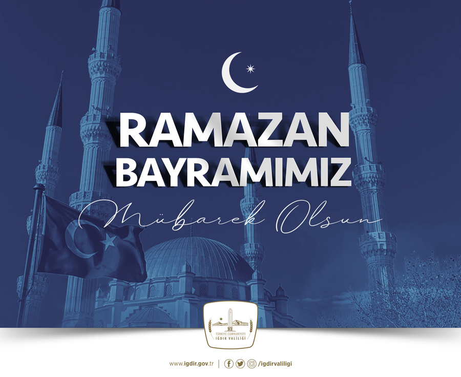 Valimiz Ercan Turan'ın "Ramazan Bayramı" Mesajı