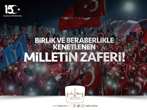 Valimiz Ercan Turan'ın "15 Temmuz Demokrasi ve Milli Birlik Günü" Mesajı